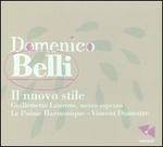 Domenico Belli: Il nuovo stile