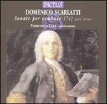 Domenico Scarlatti: Sonate per cembalo 1742 - parte prima