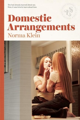 Domestic Arrangements - Klein, Norma, and Blume, Judy (Introduction by)