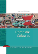 Domestic Cultures