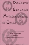 Domestic Economic Modernization in: China