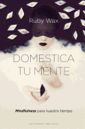 Domestica Tu Mente