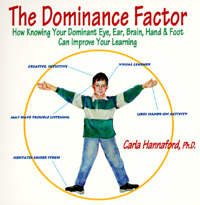 Dominance Factor - Hannaford, Carla, Ph.D.