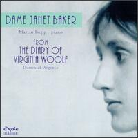 Dominick Argento: From the Diary of Virginia Woolf - Janet Baker (mezzo-soprano); Martin Isepp (piano)