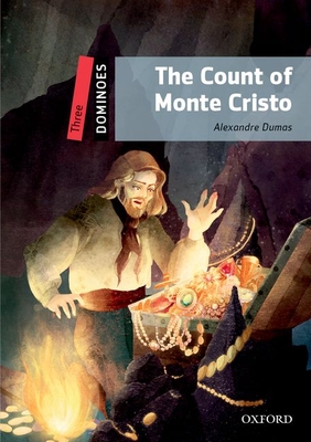 Dominoes: Three: The Count of Monte Cristo - Dumas, Alexandre, and West, Clare (Consultant editor)