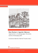 Don Decker's Apache Odyssey. Approaches to Autobiography, Narrative, and the Developing Self