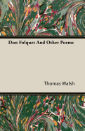 Don Folquet and Other Poems