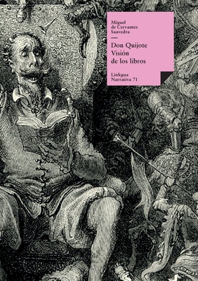 Don Quijote: Visi?n de los libros - Cervantes Saavedra, Miguel De