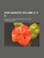 Don Quixote Volume 2; V. 4