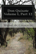 Don Quixote Volume I, Part 12