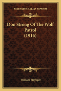 Don Strong Of The Wolf Patrol (1916)