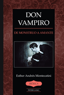 Don Vampiro: De monstruo a amante