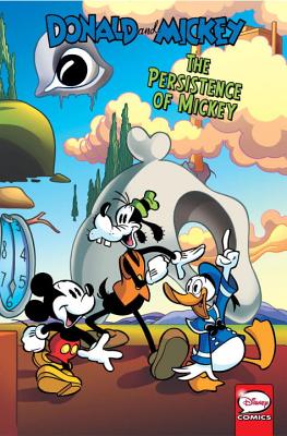 Donald and Mickey: The Persistence of Mickey - Castellan, Andrea, and Cavazzano, Giorgio, and Gagnor, Roberto