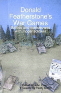 Donald Featherstone's War Games