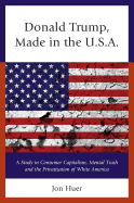 Donald Trump: Made in the USA