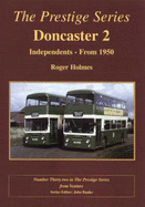 Doncaster 2 Independents 2 - Holmes, R., and Banks, J. (Editor)