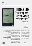 Done.Book: Picturing the City of Society:An Inquiry into the Depth of Visual Archives. (The Venetian Notebooks of John Ruskin versus the Picture Library of Alvio Gavagnin.)