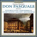 Donizetti: Don Pasquale (Selezione) - Alda Noni (vocals); Armando Benzi (vocals); Cesare Valletti (vocals); Mario Borriello (vocals); Sesto Bruscantini (vocals);...