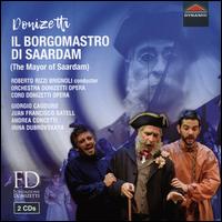 Donizetti: Il Borgomastro di Saardam - Alessandro Ravasio (vocals); Andrea Concetti (vocals); Giorgio Caoduro (vocals); Irina Dubrovskaya (vocals);...