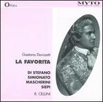 Donizetti: La Favorita - Cesare Siepi (vocals); Enzo Mascherini (vocals); Francisco Tortolero (vocals); Giulietta Simionato (vocals);...