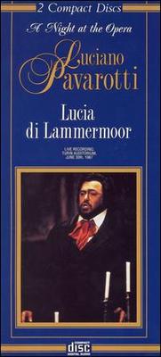 Donizetti: Lucia di Lammermoor - Antonio Ferrin (bass); Luciano Manganotto (tenor); Luciano Pavarotti (tenor); Mario Di Staso (tenor); Piero Cappuccilli (baritone); Renata Scotto (soprano); Francesco Molinari-Pradelli (conductor)