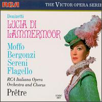 Donizetti: Lucia di Lammermoor - Anna Moffo (vocals); Carlo Bergonzi (vocals); Corinna Vozza (mezzo-soprano); Ezio Flagello (vocals); Mario Sereni (vocals);...