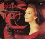 Donizetti: Lucia di Lammermoor - Andrea Rost / Charles Mackerras