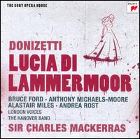 Donizetti: Lucia di Lammermoor - Alastair Miles (vocals); Andrea Rost (vocals); Angela Moore (harp); Anthony Michaels-Moore (vocals); Bruce Ford (vocals);...