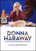 Donna Haraway: Story Telling for Earthly Survival
