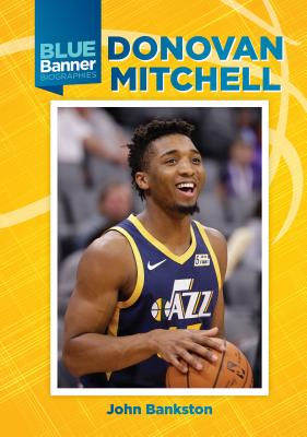 Donovan Mitchell - Bankston, John