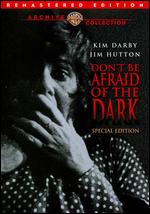 Don't Be Afraid of the Dark - John Newland