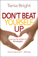 Don't Beat Yourself Up: Learning the wisdom of Kindsight
