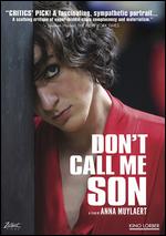Don't Call Me Son - Anna Muylaert