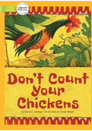 Don't Count Your Chickens
