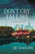 Don't Cry, Tai Lake - Xiaolong, Qiu