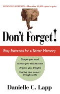 Don't Forget: Easy Exercises for a Better Memory, Expanded Edition