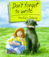 Don't Forget to Write - Selway