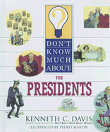 Don't Know Much about the Presidents