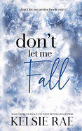 Don't Let Me Fall