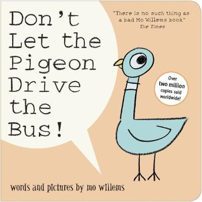 Don't Let the Pigeon Drive the Bus! - 