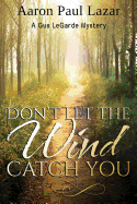 Don't Let the Wind Catch You