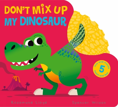 Don't Mix Up My Dinosaur - Lloyd, Rosamund