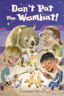 Don't Pat the Wombat