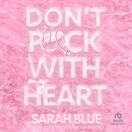 Don't Puck With My Heart