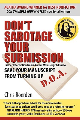 Don't Sabotage Your Submission - Roerden, Chris