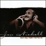 Don't Say I Didn't Tell You - Jon Nickell