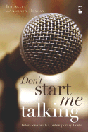 Don't Start Me Talking: Interviews with Contemporary Poets