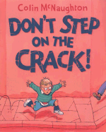 Don't Step on the Crack!
