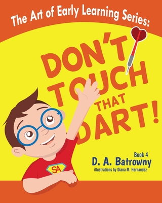 Don't Touch That Dart! - Batrowny, D a