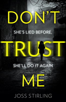 Don't Trust Me - Stirling, Joss